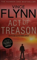 Act of treason / Vince Flynn.
