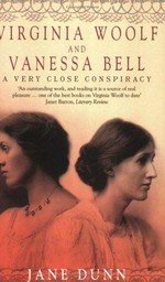 Virginia Woolf and Vanessa Bell : a very close conspiracy / Jane Dunn.