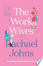 The work wives: Rachael Johns.