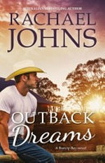 Outback dreams / Rachael Johns.