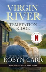 Temptation Ridge / Robyn Carr.