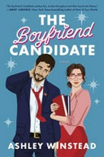 The boyfriend cadidate / Ashley Winstead.