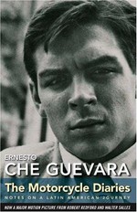 The motorcycle diaries : notes on a Latin American journey / Ernesto Che Guevara ; preface by Aleida Guevara March ; introduction by Cintio Vitier.