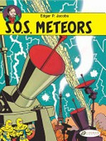 S.O.S. meteors : Mortimer in Paris / Edgar P. Jacobs ; translator: Jerome Saincantin.
