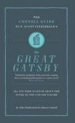 The Connell guide to F. Scott Fitzgerald's The great Gatsby / by John Sutherland & Jolyon Connell.