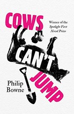 Cows can't jump / by Philip Bowne.