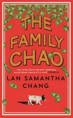 The family Chao / Lan Samantha Chang.