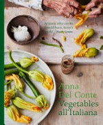 Vegetables all'Italiana / Anna Del Conte.