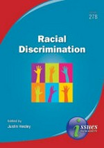 Racial discrimination / editor, Justin Healey.