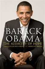 The audacity of hope : thoughts on reclaiming the American dream Barack Obama.