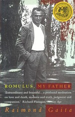 Romulus, my father: Raimond Gaita.