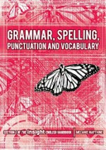 Grammar, punctuation, spelling, vocabulary / Melanie Napthine.