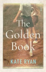 The golden book / Kate Ryan.