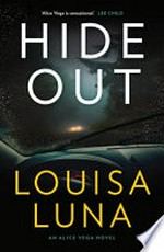 Hide out / Louisa Luna.
