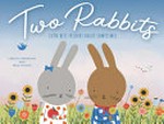Two rabbits / Larissa Ferenchuk and Prue Pittock.