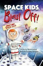 Blast off! / written by Aleesah Darlison ; illustrated by Nancy Bevington.