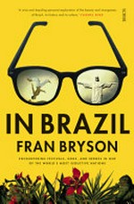 In Brazil / Fran Bryson.