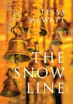 The snow line / Tessa McWatt.