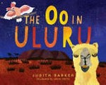 The oo in Uluru / Judith Barker ; illustrated by Janie Frith.