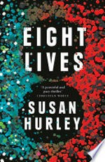 Eight lives: Susan Hurley.