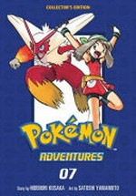 Pokémon adventures. story by Hidenori Kusaka ; art by Satoshi Yamamoto ; translation, Tetsuichiro Miyaki ; English adaptation, Bryant Turnage ; lettering, Annaliese "Ace" Christman. 07 /