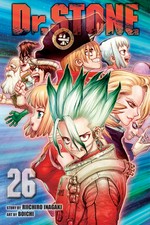 Dr. Stone. story, Riichiro Inagaki ; art, Boichi ; translation/Caleb Cook ; touch-up art & lettering/Stephen Dutro. 26, A future to get excited about /