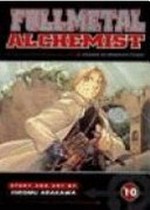 Fullmetal alchemist. Hiromu Arakawa ; [English translator] O. Keime. Vol. 10