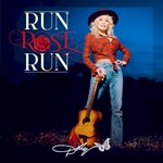 Run Rose run: Dolly Parton.