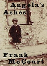 Angela's ashes : a memoir / Frank McCourt.