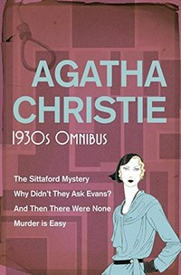 1930s omnibus / Agatha Christie.
