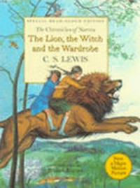The lion, the witch and the wardrobe / C.S. Lewis ; illustrated by Pauline Baynes.