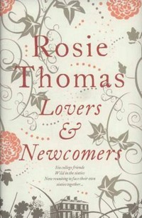 Lovers and newcomers / Rosie Thomas.