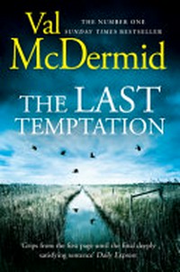 The last temptation / Val McDermid.
