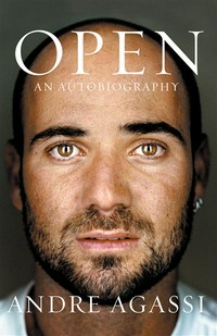 Open : an autobiography Andre Agassi.
