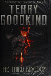 The third kingdom / Terry Goodkind.