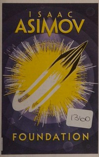 Foundation / Isaac Asimov.