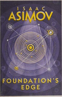 Foundation's edge / Isaac Asimov.
