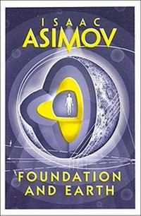 Foundation and Earth / Isaac Asimov.