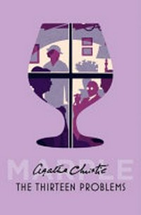 The thirteen problems / Agatha Christie.