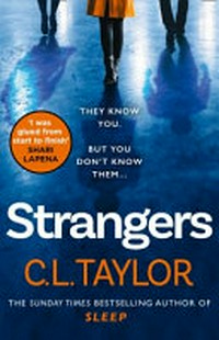 Strangers / C.L. Taylor.