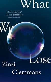 What we lose: Zinzi Clemmons.