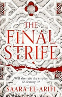 The final strife / Saara El-Arifi.