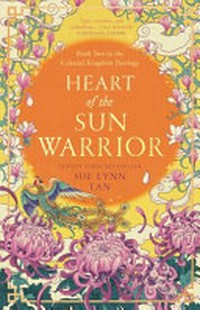 Heart of the sun warrior / Sue Lynn Tan.