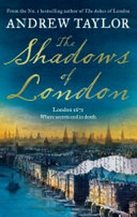 The shadows of London / Andrew Taylor.