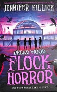 Flock horror / Jennifer Killick.
