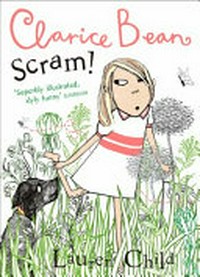 Scram! : the story of how we got our dog / Lauren Child.