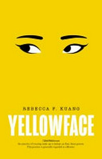 Yellowface / Rebecca F. Kuang.