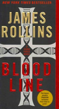 Bloodline / James Rollins.