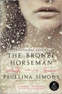 The bronze horseman : a novel / Paullina Simons.