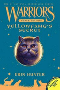 Yellowfang's secret / Erin Hunter.